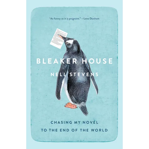 Bleaker House: Chasing My Novel to the End of the World - Paperback