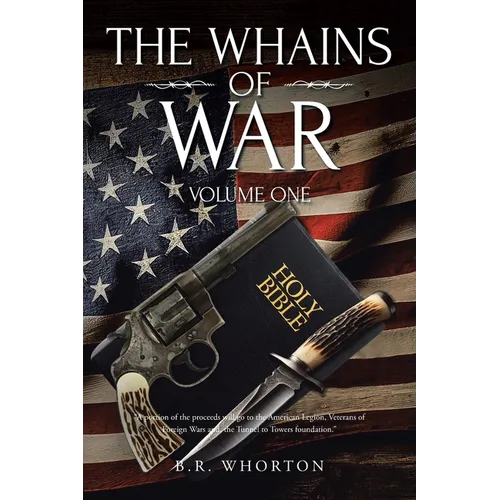 The Whains Of War: Volume One - Paperback