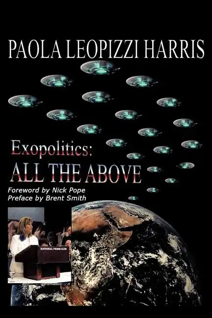 Exopolitics: All The Above - Paperback