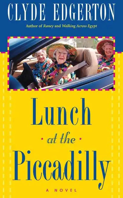 Lunch at the Piccadilly - Paperback
