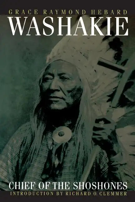 Washakie, Chief of the Shoshones - Paperback