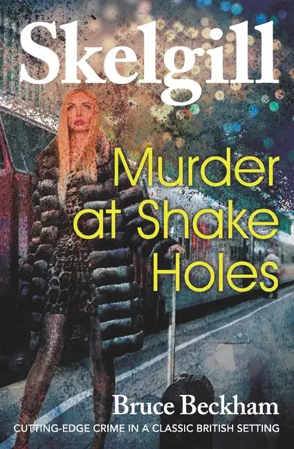 Murder at Shake Holes: NEW for 2019 - a gripping crime mystery with a sinister twist - Paperback