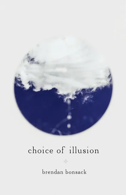 Choice of Illusion - Paperback