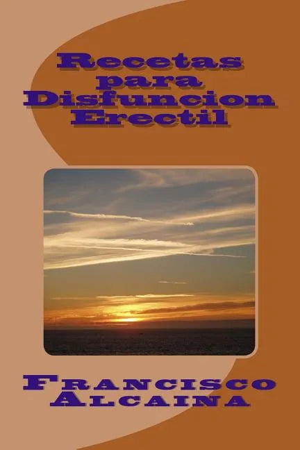 Recetas Disfuncion Erectil - Paperback