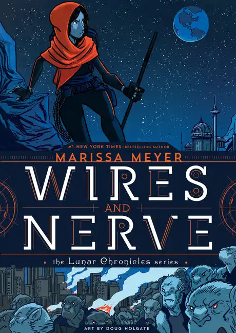 Wires and Nerve: Volume 1 - Hardcover