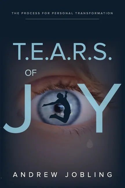 T.E.A.R.S. Of Joy - Paperback