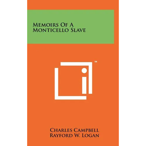 Memoirs of a Monticello Slave - Hardcover