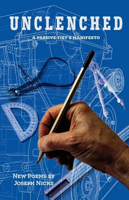 Unclenched: a passive fist's manifesto - Paperback