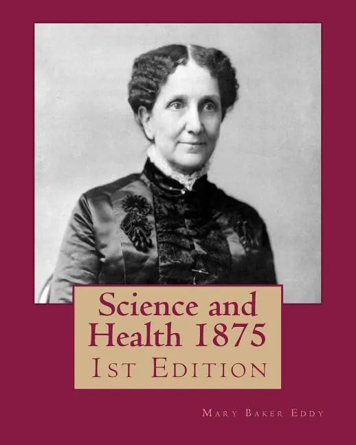 Science and Health 1875: 1st Edition - Paperback