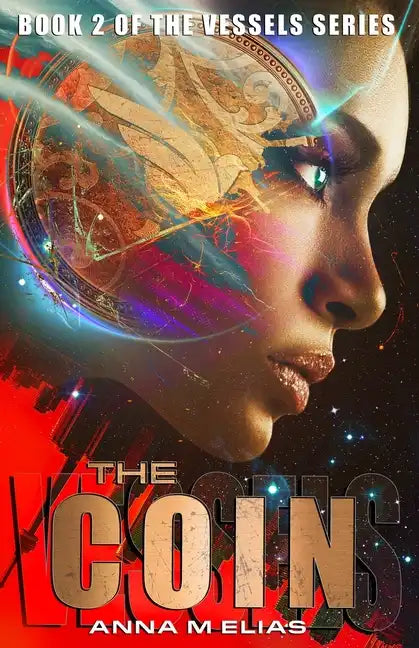 The Coin: Book 2 of The Vessels series - Paperback