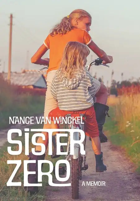 Sister Zero: A Memoir - Hardcover