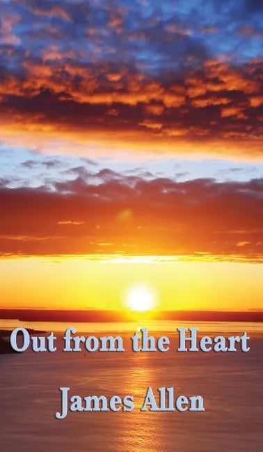 Out from the Heart - Hardcover