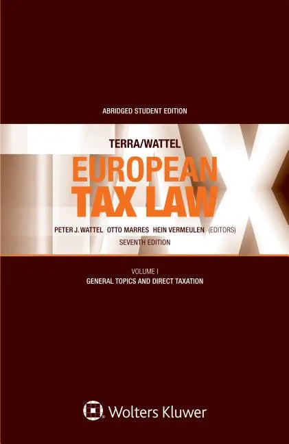 Terra/Wattel - European Tax Law: Volume I (Student Edition) - Paperback