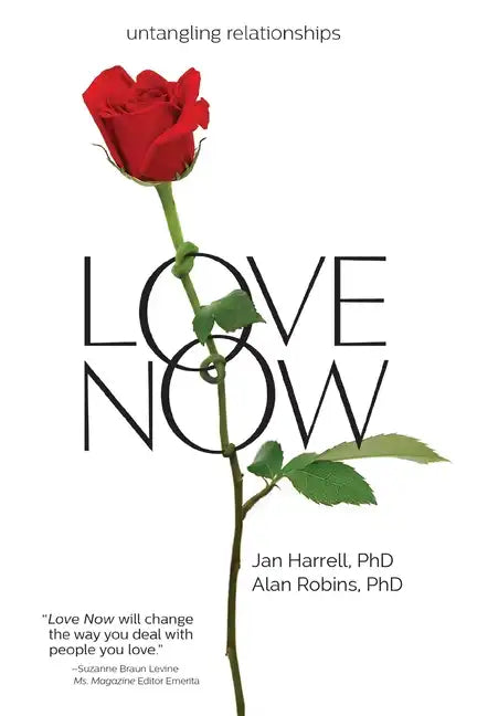 Love Now!: Untangling Relationships - Paperback