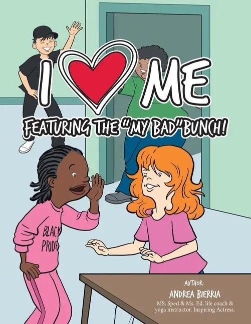 I Love Me Featuring the "My Bad" Bunch! - Paperback