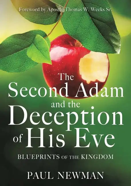 The Second Adam and the Deception of His Eve - Paperback