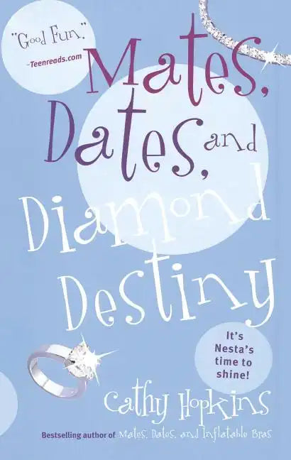 Mates, Dates, and Diamond Destiny - Paperback