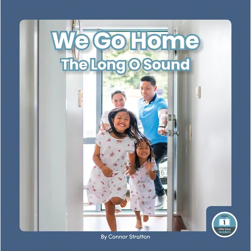 We Go Home: The Long O Sound - Paperback