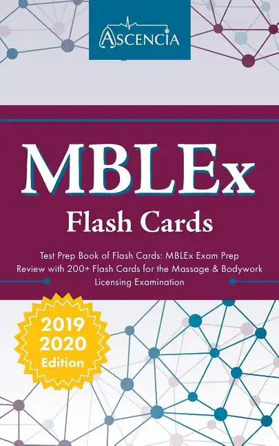 MBLEx Test Prep Book of Flash Cards: MBLEx Exam Prep Review with 200+ Flashcards for the Massage & Bodywork Licensing Examination - Paperback