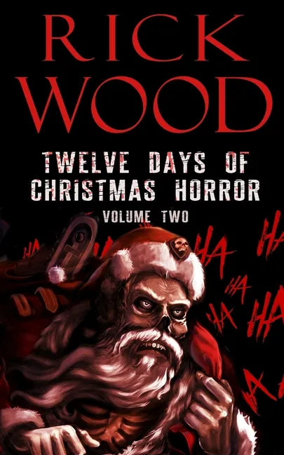 Twelve Days of Christmas Horror Volume Two - Paperback