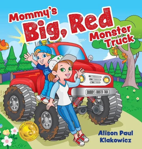 Mommy's Big, Red Monster Truck - Hardcover