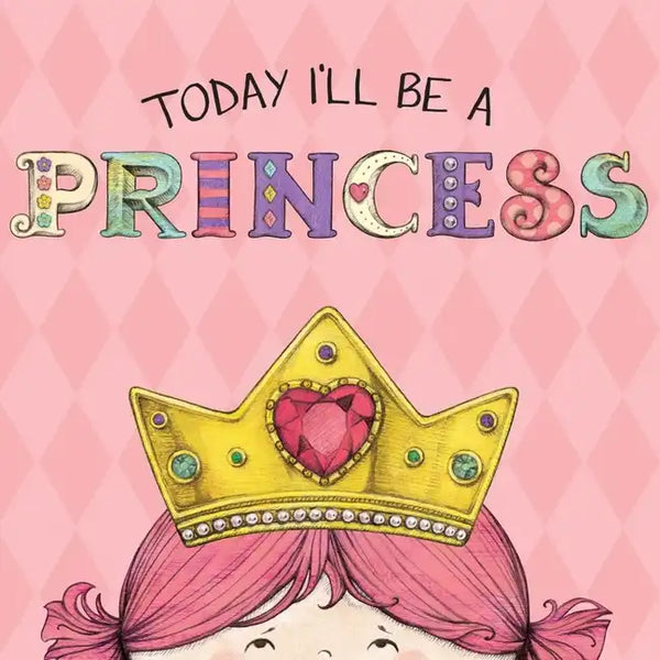 Today I'll Be a Princess - Board Book