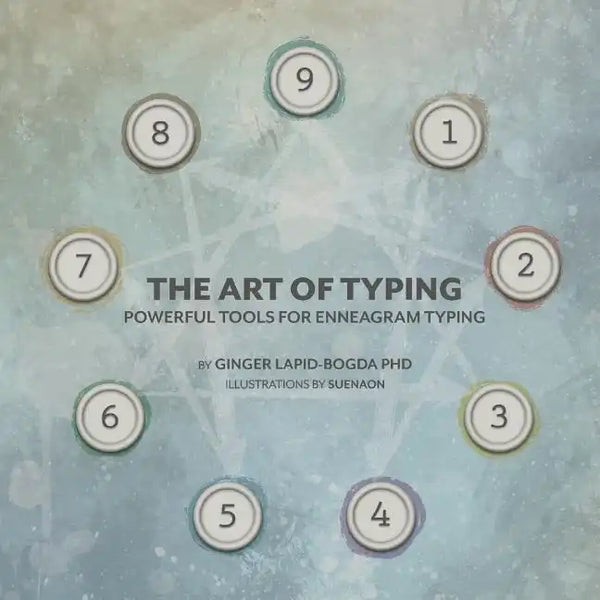 The Art of Typing: Powerful Tools for Enneagram Typing - Paperback