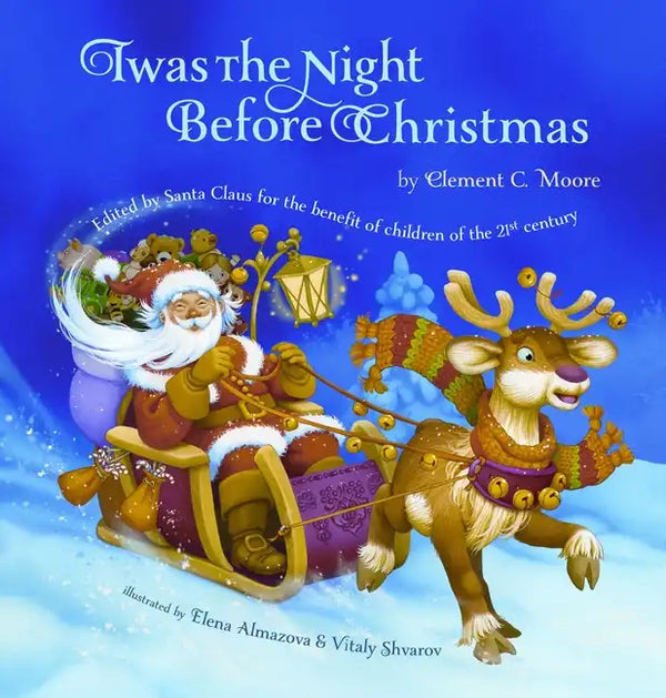 Twas the Night Before Christmas: Edited by Santa Claus for the Benefit of Children of the 21st Century - Paperback