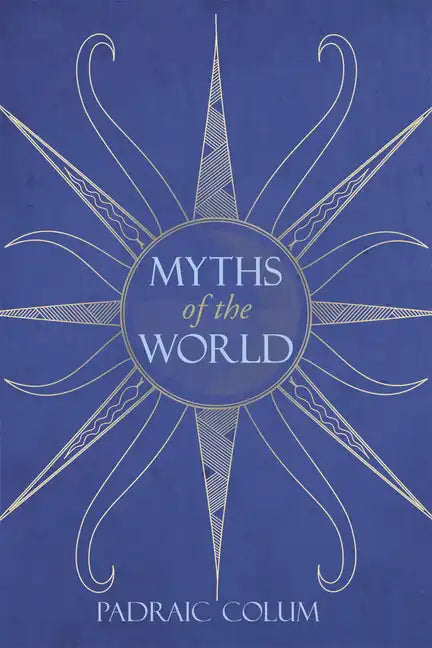 Myths of the World - Paperback