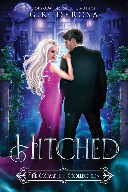 Hitched: The Complete Collection - Paperback