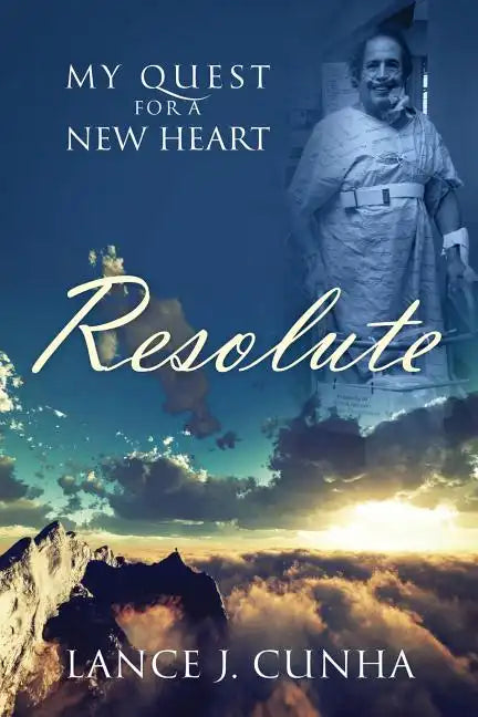 Resolute: My Quest For A New Heart - Paperback