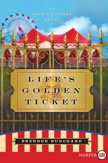 Life's Golden Ticket - Paperback