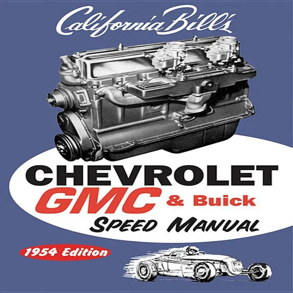 Chevrolet GMC & Buick Speed Manual: 1954 Edition - Paperback