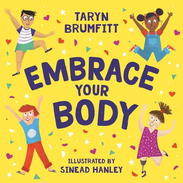 Embrace Your Body - Hardcover