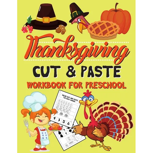 Thanksgiving Cut & Paste Workbook for Preschool: Scissor Skills Activity Book for Kids Ages 3-5 (Wonderful Thanksgiving Gift) - Paperback