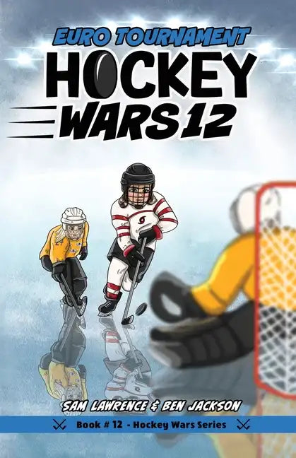 Hockey Wars 12: Euro Tournament - Paperback