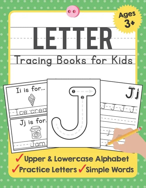 Letter Tracing Books for Kids Ages 3-5: A Beginning Letter Tracing Book for Toddlers (A-Z) With Activity Book for Kids - Paperback