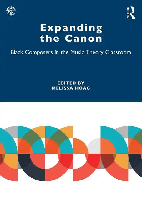 Expanding the Canon: Black Composers in the Music Theory Classroom - Paperback