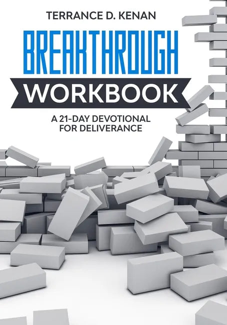 The Breakthrough Workbook: 21-day deliverance breakthrough - Paperback