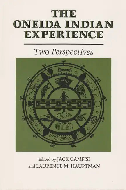 The Oneida Indian Experience - Paperback