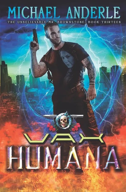 Vax Humana: An Urban Fantasy Action Adventure - Paperback
