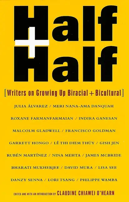 Half and Half: Writers on Growing Up Biracial and Bicultural - Paperback