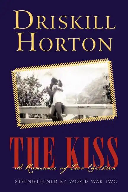 The Kiss: A Romance of Two Children - Paperback