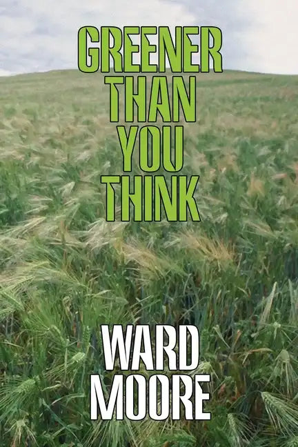 Greener Than You Think - Paperback