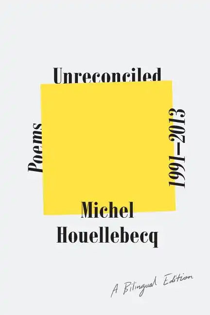 Unreconciled: Poems 1991-2013; A Bilingual Edition - Paperback