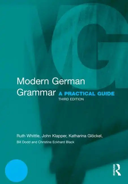 Modern German Grammar: A Practical Guide - Paperback