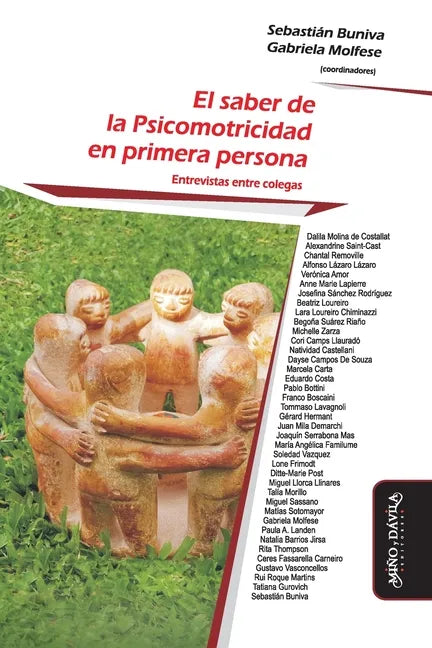 El saber de la Psicomotricidad en primera persona: Entrevistas entre colegas - Paperback