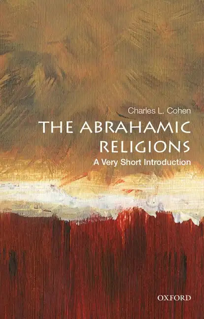 The Abrahamic Religions: A Very Short Introduction: A Very Short Introduction - Paperback