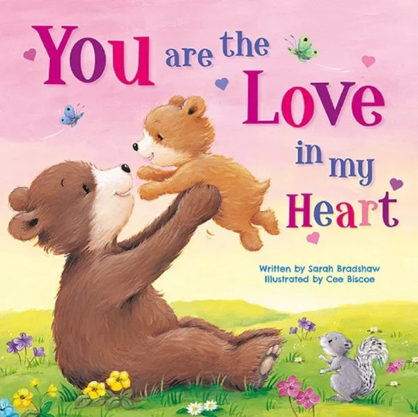 You Are the Love in My Heart - Board Book