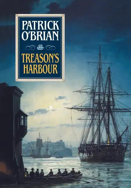 Treason's Harbour - Hardcover